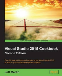 Visual Studio 2015 Cookbook - Jeff Martin