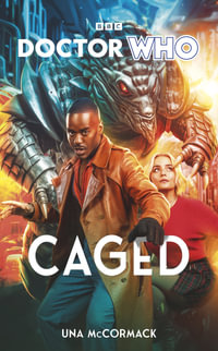 Doctor Who : Caged - Una McCormack