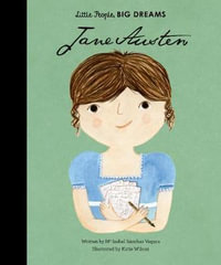 Jane Austen : Little People, BIG DREAMS - Katie Wilson