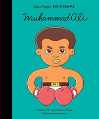 Muhammad Ali : Little People, BIG DREAMS - Isabel Sanchez Vegara