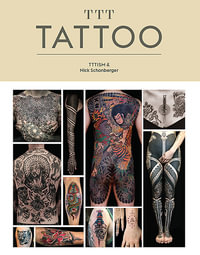 TTT : Tattoo - Nick Tttism  &  Schonberger