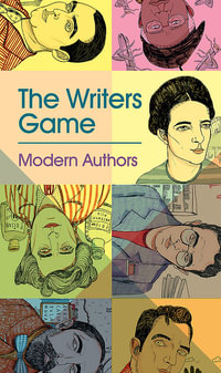 Writer's Game : Modern Authors, The: Modern Authors - Alex Johnson