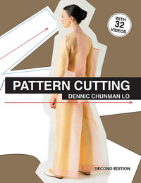 Pattern Cutting : Second Edition - Dennic Chunman Lo