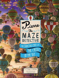 Pierre the Maze Detective : Curious Case of the Castle in the Sky - Hiro Kamigaki