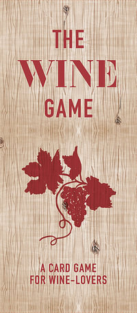 The Wine Game : Card Game for Wine Lovers - Zeren Wilson