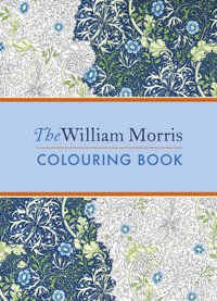 The William Morris Colouring Book - William Morris