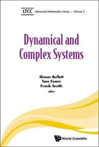 Dynamical And Complex Systems : Ltcc Advanced Mathematics Series - Frank  Smith