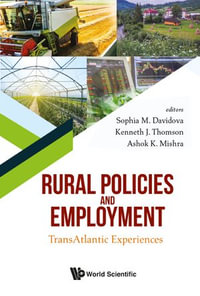 Rural Policies and Employment : TransAtlantic Experiences - Sophia M Davidova