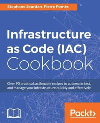 Infrastructure as Code (IAC) Cookbook - Stephane Jourdan