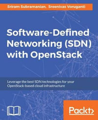 Software Defined Networking (SDN) with OpenStack - Sriram Subramanian