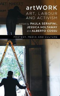 artWORK : Art, Labour and Activism - Alberto Cossu