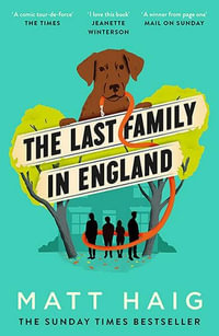 The Last Family in England - Matt Haig