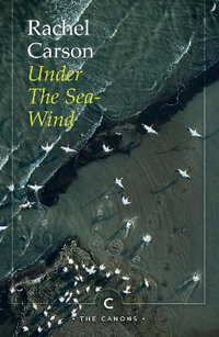 Under the Sea-Wind : Canons - Rachel Carson