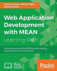 Web Application Development with MEAN - Amos Q. Haviv