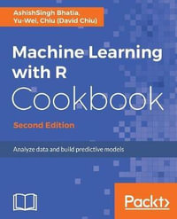 Machine Learning with R Cookbook - Second Edition - AshishSingh Bhatia