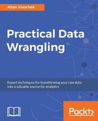 Practical Data Wrangling - Allan Visochek