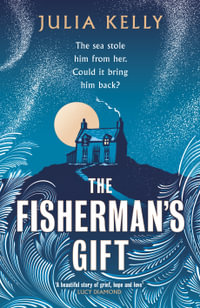 The Fisherman's Gift - Julia Kelly