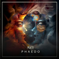 Phaedo - Plato