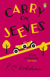 Carry On, Jeeves : (Jeeves & Wooster) - P.G. Wodehouse