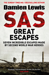 SAS Great Escapes - Damien Lewis