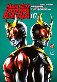 Kamen Rider Kuuga Vol. 7 : Kamen Rider Kuuga - Shotaro Ishinomori