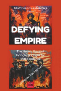 Defying Empire - GEW Reports & Analyses Team.