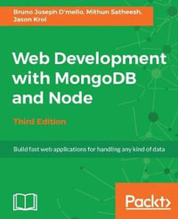 Web Development with MongoDB and Node - Third Edition - Mithun Satheesh