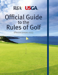 Official Guide to the Rules of Golf - R &A