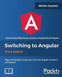 Switching to Angular - Minko Gechev