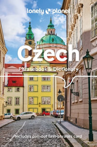 Czech Phrasebook & Dictionary : Lonely Planet Phrasebook & Dictionary : 5th Edition - Lonely Planet