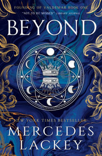 Beyond : The Founding of Valdemar: Book 1 - Mercedes Lackey