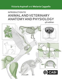 Introduction to Animal and Veterinary Anatomy and Physiology : 4th edition - Victoria Aspinall