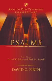 Psalms : Apollos Old Testament Commentary - David G Firth
