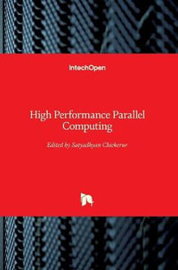 High Performance Parallel Computing - Satyadhyan Chickerur
