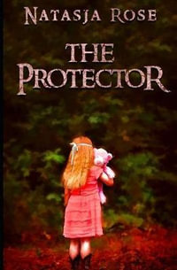The Protector - Natasja Rose