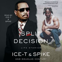 Split Decision : Life Stories - Ice-T