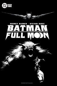 Batman : Full Moon - Rodney Barnes