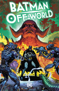 Batman : Off-World - Jason Aaron
