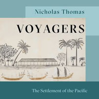 Voyagers : The Settlement of the Pacific (The Landmark Library - Mark Robertson