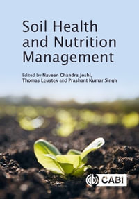 Soil Health and Nutrition Management - Dr Naveen Chandra  Joshi