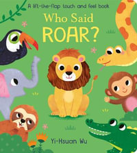 Who Said Roar? : Who Said . . . ? - Yi-Hsuan Wu