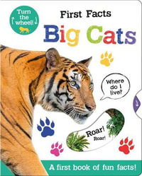First Facts Big Cats : Move Turn Learn - Georgie Taylor