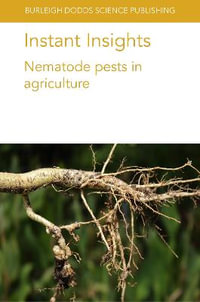 Instant Insights : Nematode Pests in Agriculture - Dr Dirk De Waele