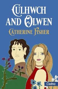 Culhwch and Olwen - Catherine Fisher