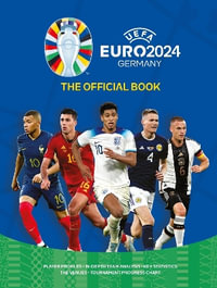UEFA EURO 2024 : The Official Book - Keir Radnedge