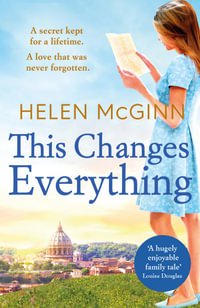 This Changes Everything - Helen McGinn