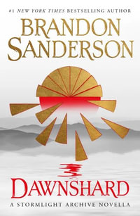 Dawnshard : A Stormlight Archive Novella - Brandon Sanderson