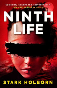 Ninth Life : The Factus Sequence - Stark Holborn