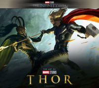 Marvel Studios' The Infinity Saga - Thor : The Art of the Movie - Matthew K. Manning