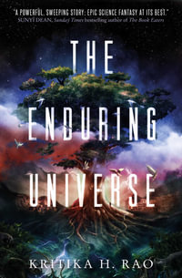 The Enduring Universe : The Rages Trilogy - Kritika H. Rao